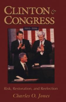 Clinton and Congress: Risk, Restoration, and Reelection